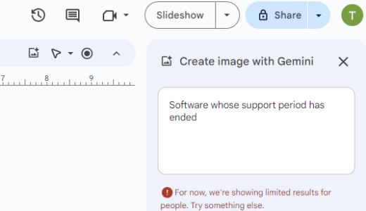Gemini for Google Workspace #4「For now, we’re showing limited results for people. Try something else.」