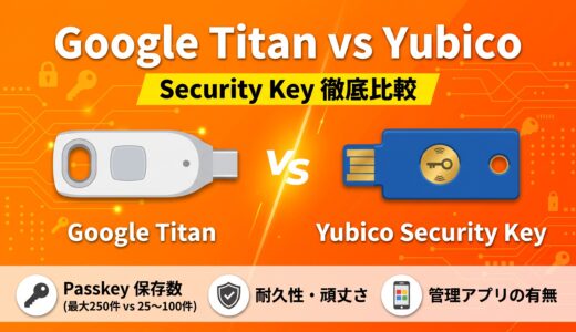 “Google Titan Security Key” vs “Security Key by Yubiko”